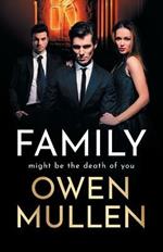 Family: An addictive, action-packed thriller you won't be able to put down