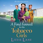 A Fond Farewell for the Tobacco Girls