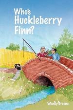 Who's Huckleberry Finn