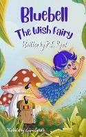Bluebell: The Wish Fairy - P J Reed - cover