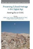 Preserving Cultural Heritage in the Digital Age: Sending Out an S.O.S. - cover