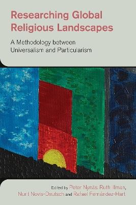 Researching Global Religious Landscapes: A Methodology Between Universalism and Particularism - cover