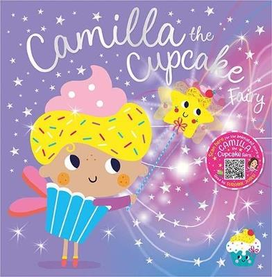 Camilla the Cupcake Fairy - Tim Bugbird,Make Believe Ideas - cover