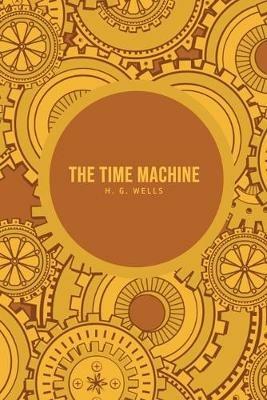 The Time Machine - H G Wells - cover