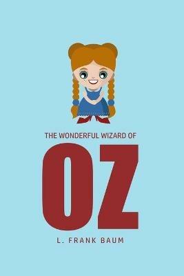 The Wonderful Wizard of Oz - L Frank Baum - cover