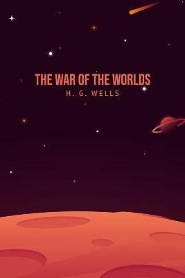 The War of the Worlds - H G Wells - cover