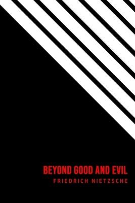 Beyond Good and Evil - Friedrich Wilhelm Nietzsche - cover