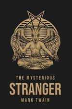 The Mysterious Stranger