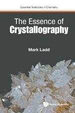 Essence Of Crystallography, The