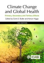 Climate Change and Global Health: Primary, Secondary and Tertiary Effects