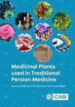 Medicinal Plants Used in Traditional Persian Medicine