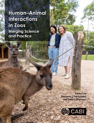 Human-Animal Interactions in Zoos: Integrating Science and Practice - cover