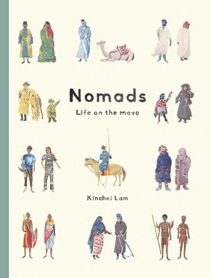 Nomads: Life on the Move - Kinchoi Lam - cover