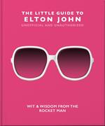 The Little Guide to Elton John