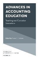 Advances in Accounting Education: Teaching and Curriculum Innovations - cover