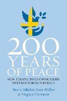 200 Years of Peace: New Perspectives on Modern Swedish Foreign Policy - cover