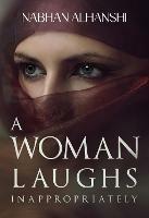 A Woman Laughs Inappropriately