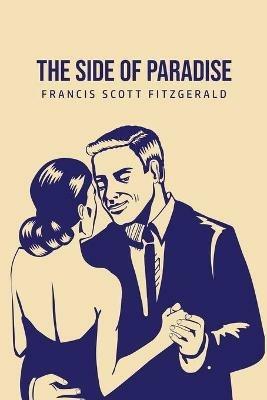 The Side of Paradise - F Scott Fitzgerald - cover