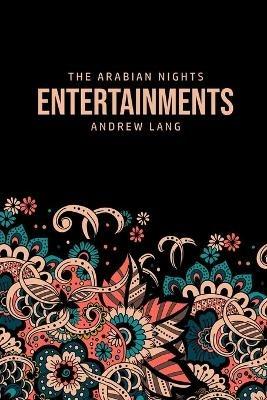 The Arabian Nights Entertainments - Andrew Lang - cover