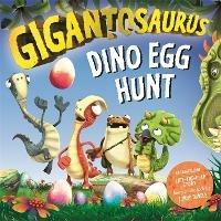 Gigantosaurus - Dino Egg Hunt: An Easter lift-the-flap dinosaur story - Cyber Group Studios - cover