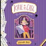 Kate on the Case: The Headline Hoax (Kate on the Case 3)