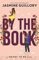 By the Book: A Meant to be Novel