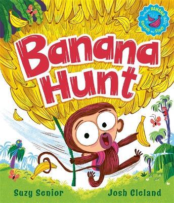 Banana Hunt: A brilliantly bananas rhyming adventure with search-and-find! - Suzy Senior - cover