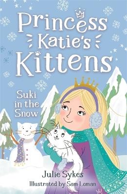 Suki in the Snow (Princess Katie's Kittens 3) - Julie Sykes - cover