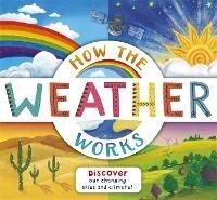 How the Weather Works - Christiane Dorion - cover