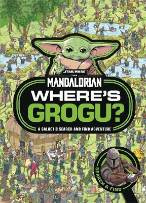 Where's Grogu?: A Star Wars: The Mandalorian Search and Find Activity Book - Walt Disney - cover