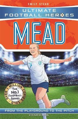 Beth Mead (Ultimate Football Heroes - The No.1 football series): Collect Them All! - Emily Stead - cover