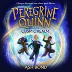 Peregrine Quinn and the Cosmic Realm