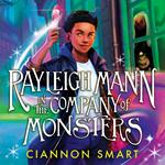 Rayleigh Mann in the Company of Monsters