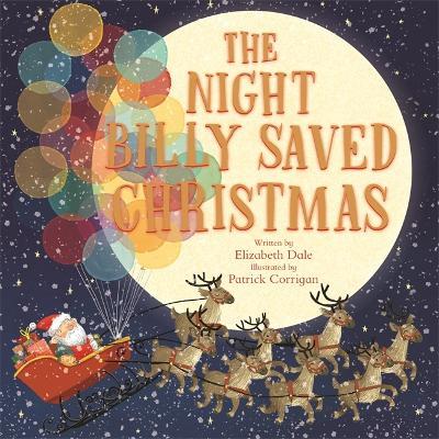 The Night Billy Saved Christmas - Elizabeth Dale - cover