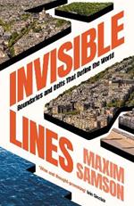 Invisible Lines: Boundaries and Belts That Define the World