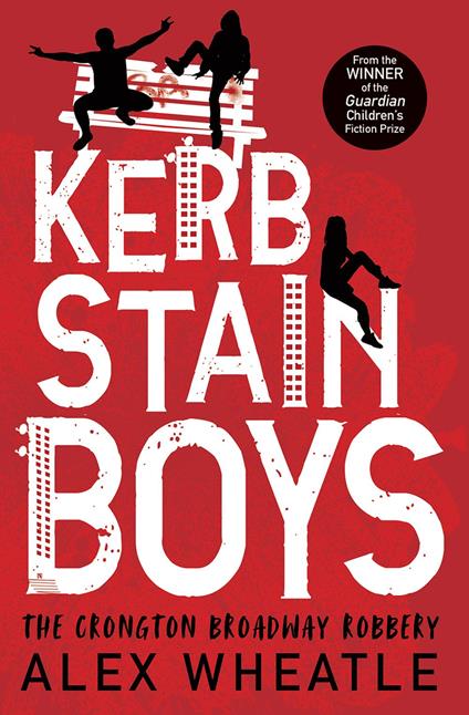 Kerb-Stain Boys: The Crongton Broadway Robbery - Ali Ardington,Alex Wheatle - ebook