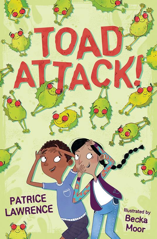 Toad Attack! - Patrice Lawrence,Becka Moor - ebook