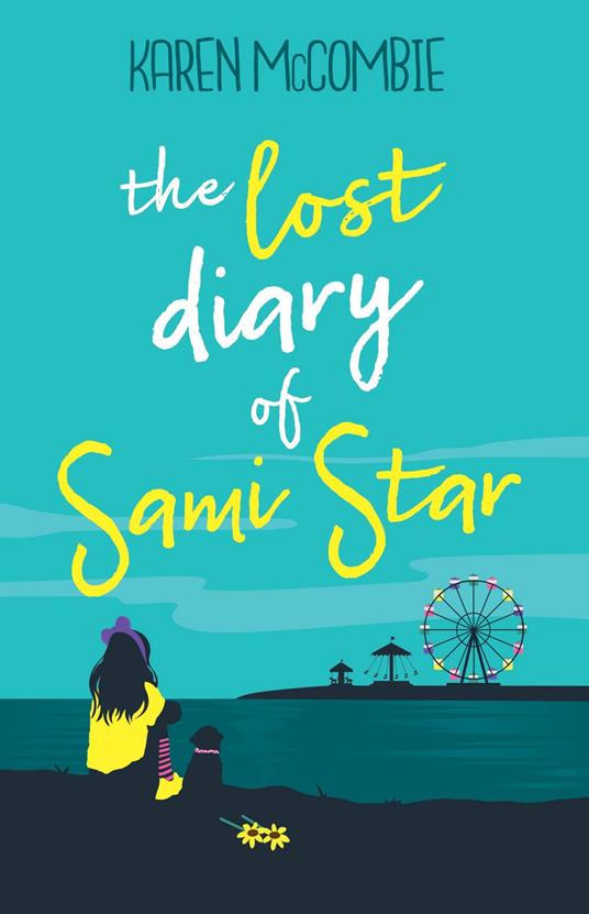 The Lost Diary of Sami Star - Karen McCombie,Katie Kear - ebook