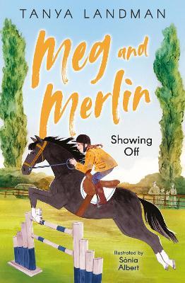 Meg and Merlin: Showing Off - Tanya Landman - cover