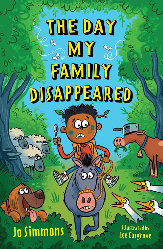 The Day My Family Disappeared - Jo Simmons,Lee Cosgrove - ebook