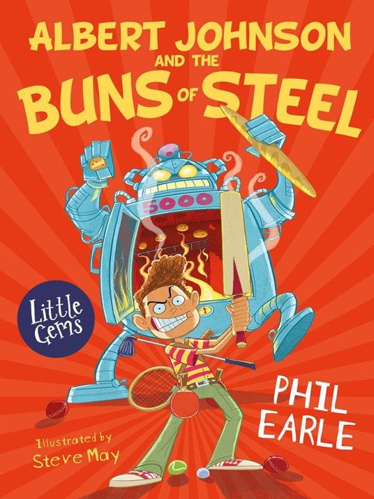 Little Gems – Albert Johnson and the Buns of Steel - Earle Phil,Steve May - ebook