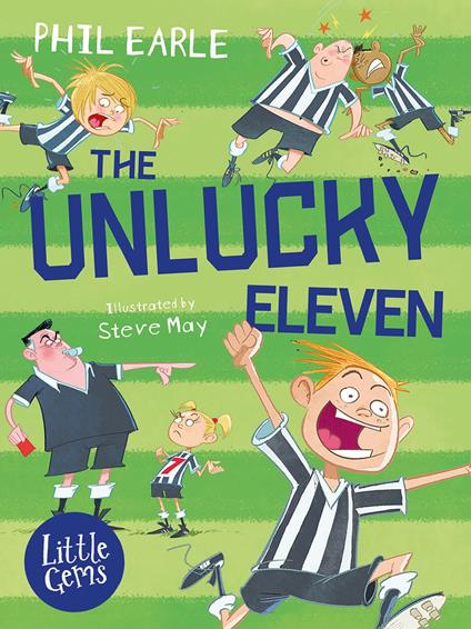 Little Gems – The Unlucky Eleven - Earle Phil,Steve May - ebook