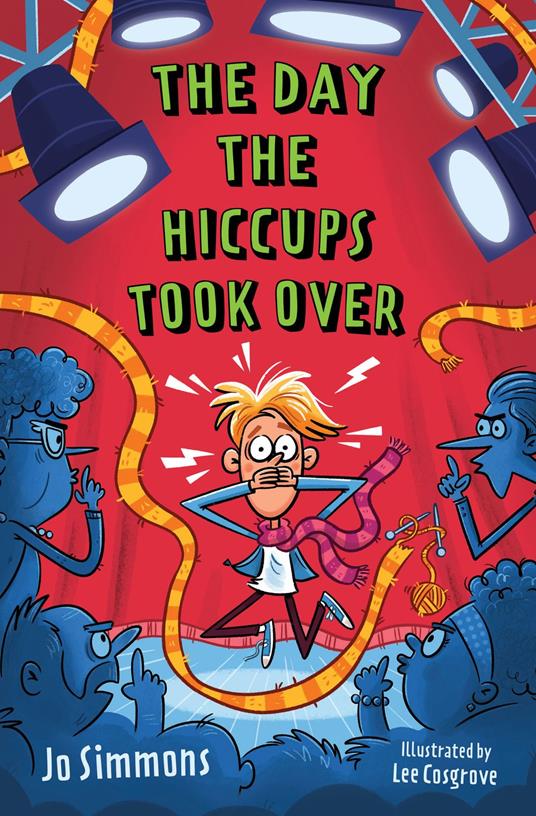 The Day the Hiccups Took Over - Jo Simmons,Lee Cosgrove - ebook