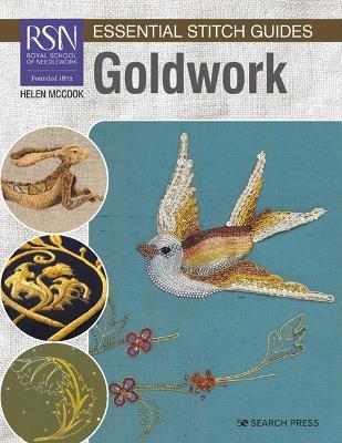 RSN Essential Stitch Guides: Goldwork: Large Format Edition - Helen McCook - cover