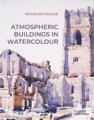 Atmospheric Buildings in Watercolour - Nicholas Poullis - cover