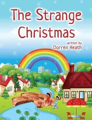 The Strange Christmas - Dorren Heath - cover