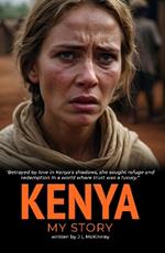 Kenya - My Story