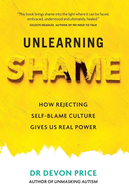 Unlearning Shame