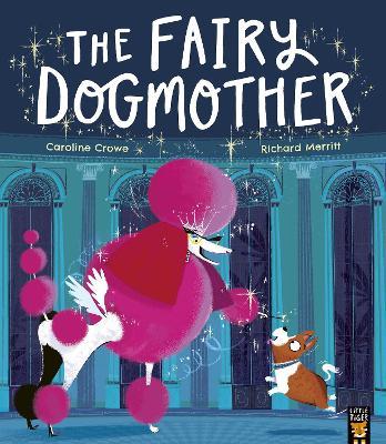 The Fairy Dogmother - Caroline Crowe - cover