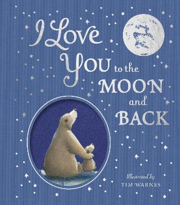 I Love You to the Moon And Back - Amelia Hepworth - cover